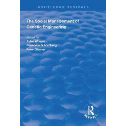 The Social Management of Genetic Engineering