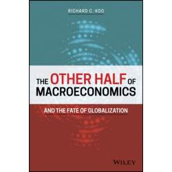 The Other Half of Macroeconomics and the Fate of Globalization