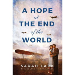 A Hope at the End of the World