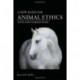 A New Basis for Animal Ethics: Telos and Common Sense