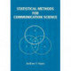 Statistical Methods for Communication Science