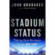 Stadium Status: Taking Your Business to the Big Time