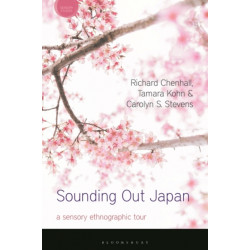 Sounding Out Japan: A Sensory Ethnographic Tour