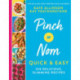 Pinch of Nom Quick & Easy: 100 Delicious, Slimming Recipes