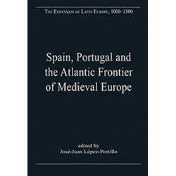 Spain, Portugal and the Atlantic Frontier of Medieval Europe