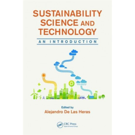 Sustainability Science and Technology: An Introduction