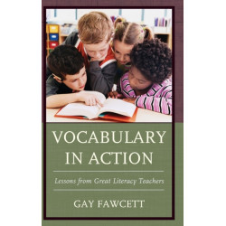 Vocabulary in Action: Lessons from Great Literacy Teachers