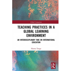 Teaching Practices in a Global Learning Environment: An Interdisciplinary Take on International Education