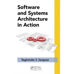 Software and Systems Architecture in Action