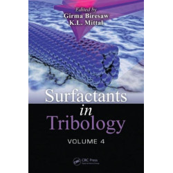 Surfactants in Tribology, Volume 4