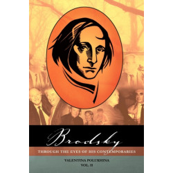 Brodsky Through the Eyes of His Contemporaries (Vol 2)