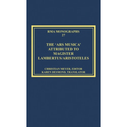 The 'Ars musica' Attributed to Magister Lambertus/Aristoteles