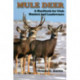 Mule Deer: A Handbook for Utah Hunters and Landowners