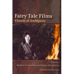 Fairy Tale Films: Visions of Ambiguity
