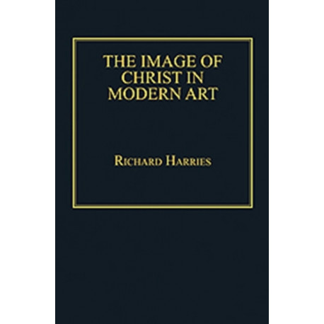The Image of Christ in Modern Art