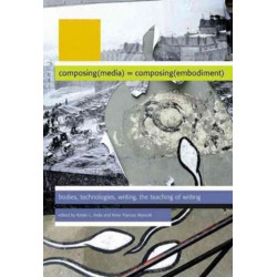 Composing Media Composing Embodiment