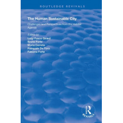 The Human Sustainable City: Challenges and Perspectives from the Habitat Agenda