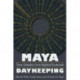 Maya Daykeeping: Three Calendars from Highland Guatemala