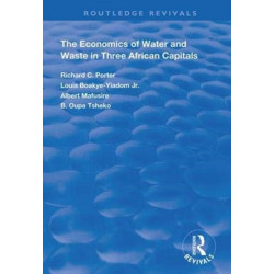 The Economics of Water and Waste in Three African Capitals