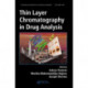 Thin Layer Chromatography in Drug Analysis