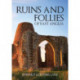 Ruins and Follies of East Anglia