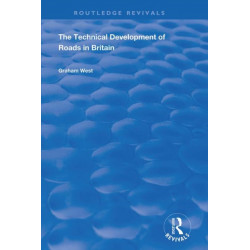 The Technical Development of Roads in Britain
