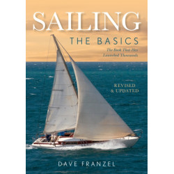 Sailing: The Basics: The Book That Has Launched Thousands