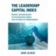 The leadership capital index: realisér markedsværdien af virksomhedens ledelse med et indeks for ledelseskapital