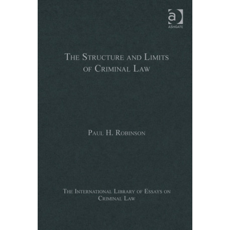The Structure and Limits of Criminal Law