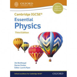 Cambridge IGCSE® & O Level Essential Physics: Student Book Third Edition: Third Edition