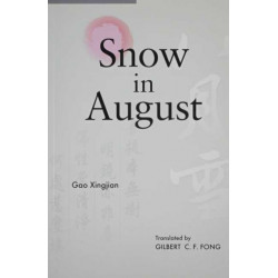 Snow in August: Play by Gao Xingjian