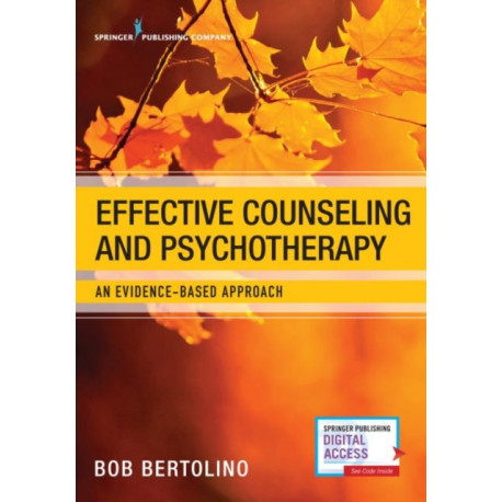 Effective Counseling and Psychotherapy: An Evidence-Based Approach