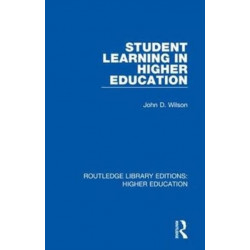Student Learning in Higher Education: A Halsted Press Book