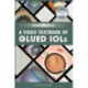 A Video Textbook of Glued IOLs