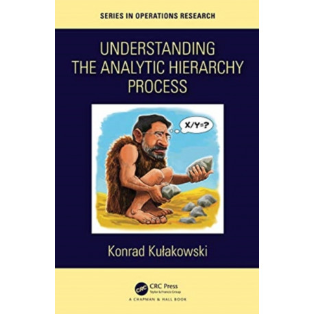 Understanding the Analytic Hierarchy Process