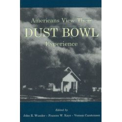 Americans View Their Dust Bowl Experience