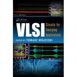 VLSI: Circuits for Emerging Applications