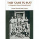 They Came to Play: A Photographic History of Colorado Baseball