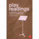 Play Readings: A Complete Guide for Theatre Practitioners