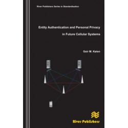 Entity Authentication and Personal Privacy in Future Cellular Systems