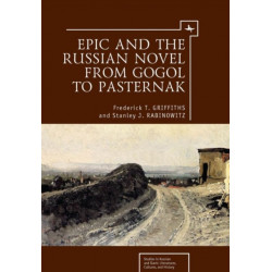 Epic and the Russian Novel from Gogol to Pasternak