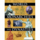 World Monarchies and Dynasties