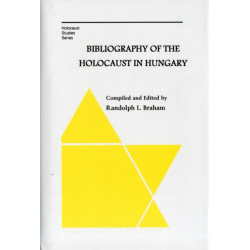 Bibliography of the Holocaust in Hungary