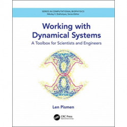 Working with Dynamical Systems: A Toolbox for Scientists and Engineers