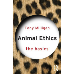 Animal Ethics: The Basics: The Basics