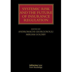 Systemic Risk and the Future of Insurance Regulation