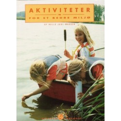 Aktiviteter for et bedre miljø