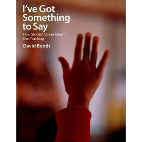 I've Got Something to Say: How Student Voices Inform Our Teaching