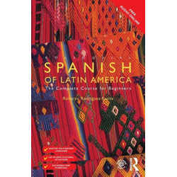 Colloquial Spanish of Latin America: The Complete Course for Beginners