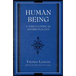 Human Being: A Philosophical Anthropology